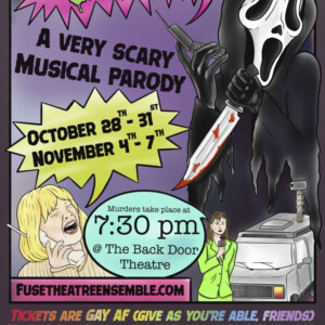 SCREAM(ING): A VERY SCARY MUSICAL PARODY to Open at Fuse Theatre Photo
