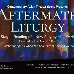 AFTERMATH LITURGY World Premiere To Be Presented By Contemporary Asian Theater Scene Photo