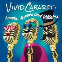 VIVID CABARET Comes to the Madison  Community Arts Center Next Month Photo