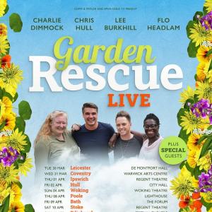 Photos: GARDEN RESCUE LIVE to Tour UK March 30–April 11, 2027 Photo