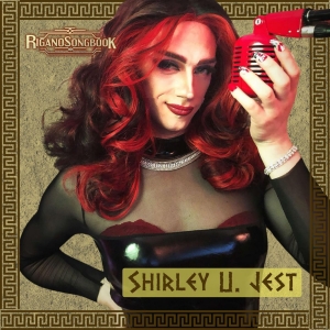 Drag Sensation Shirley U. Jest Joins The Rigano Songbook's 11th Annual IDES OF MARCH  Photo