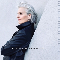 Karen Mason Releases New Single 'Let the Music Play' Video