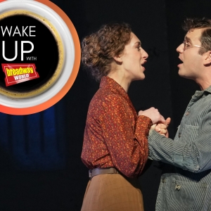 Wake Up With BWW 8/7: Press Secretary Visits FUNNY GIRL, PARADE Closes, and More! Video