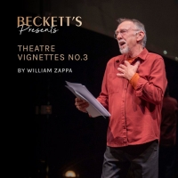 Beckett's Presents William Zappa in THEATRE VIGNETTES NO 3 Photo