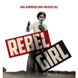 REBEL GIRL Will Hold AEA Reading at the New Brunswick Performing Arts Center Photo