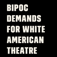 BIPOC Theatre Artists Release Document Outlining Demands for Broadway Community Photo