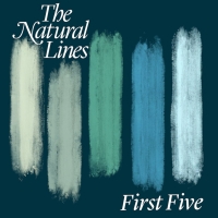 The Natural Lines Announces 'First Five' EP Photo