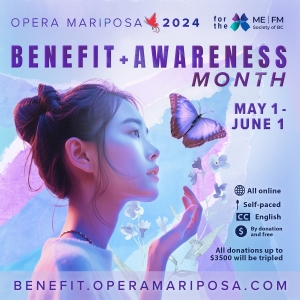 Vancouver's Opera Mariposa Presents Month-Long Programme Benefitting the ME | FM Society of BC