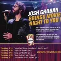 Josh Groban Launches MOVIE NIGHT Series Featuring Live Q&As and Commentary with Fans Photo