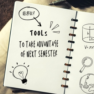 Student Blog: Tools to Take Advantage of Next Semester