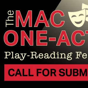 Middletown Arts Center to Hold Open Call for MAC ONE-ACTS Play Submissions
