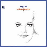 Peggy Lee's 'Is That All There Is?' Celebrates 50th Anniversary
