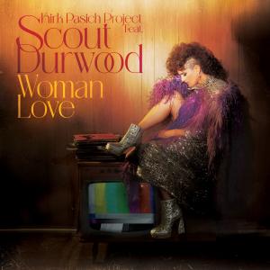 Scout Durwood Releases New Covers Album WOMAN LOVE via Blue Élan Records Photo