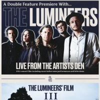 The Lumineers Announce Limited Theatrical Premiere of 'The Lumineers: Live From The A Photo