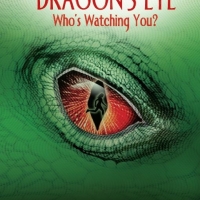 Timely Thriller DRAGON'S EYE By Gregor Pratt Available Now Photo