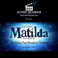 Actors Technique NY/ATNY to Present MATILDA: THE MUSICAL