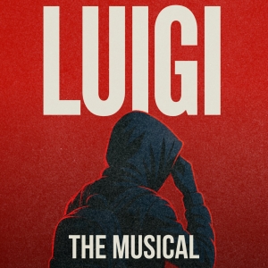LUIGI: THE MUSICAL to Have Edinburgh Fringe Run Photo