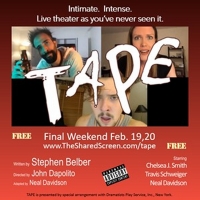 Final Weekend to Watch TAPE by Stephen Belber Video