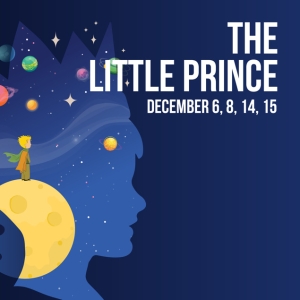 Tickets On Sale For THE LITTLE PRINCE; New Production at Opera In The Heights Photo