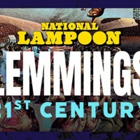 National Lampoon Will Debut LEMMINGS: 21ST CENTURY at Joe's Pub