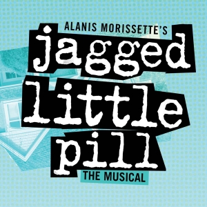 Tickets for JAGGED LITTLE PILL at the Princess of Wales Theatre to Go On Sale Next We Photo