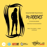 Kansas City Public Theatre Will Bring the World Premiere of MIRRORS by Kaitlin Gould  Video