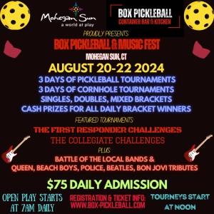 BOX PICKLEBALL & MUSIC FESTIVAL 2024 to Take Place at Mohegan Sun