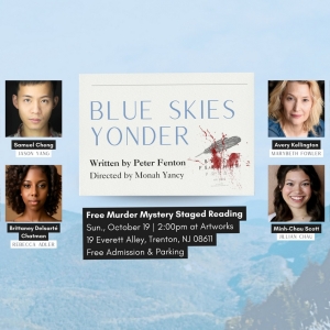Staged Reading of New Dark Comedy BLUE SKIES YONDER to Premiere at Artworks Trenton Photo
