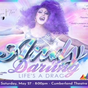 ANDY DARLING: LIFE'S A DRAG Premiers At Cumberland Theatre Photo
