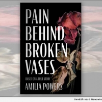 Amilia Powers Releases PAIN BEHIND BROKEN VASES Photo