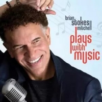 BWW Album Review: PLAYS WITH MUSIC Is a Beautiful Intersection of Emotion, Storytelli Photo