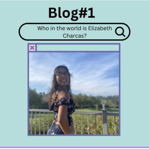 Student Blog: Who in the World is Elizabeth Charcas? Photo