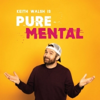 Keith Walsh's Debut Play PURE MENTAL Announces National Tour Photo