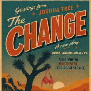 THE CHANGE to Have Reading at Pacific Resident Theatre Photo