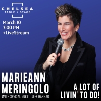 Marieann Meringolo To Begin Residency at Chelsea Table + Stage Titled A LOT OF LIVIN' Photo