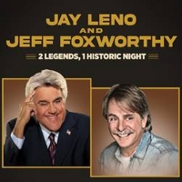Jay Leno & Jeff Foxworthy Come to the Fabulous Fox Theatre, November 18 Photo