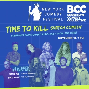 NY Comedy Festival to Present TIME TO KILL Sketch Comedy Featuring Musical Numbers, C Photo
