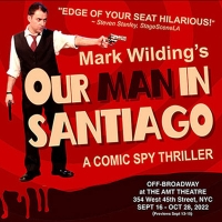 OUR MAN IN SANTIAGO by Emmy Nominee Mark Wilding to Receive Off-Broadway Premiere in Photo