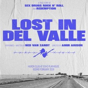Ned Van Zandt's LOST IN DEL VALLE To Open at Soho Playhouse Photo