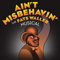 BWW Review: Celebrating Fats Waller with Eight O'Clock Theatre's AIN'T MISBEHAVIN' at Video
