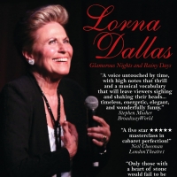 Lorna Dallas to Bring GLAMOROUS NIGHTS AND RAINY DAYS to The Laurie Beechman Theatre Photo