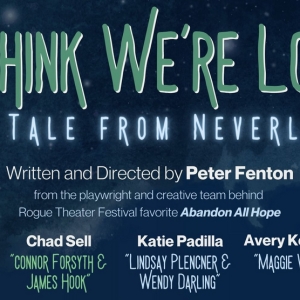 Playwright Peter Fenton Returns To Rogue Theater Festival With I THINK WE'RE LOST Photo