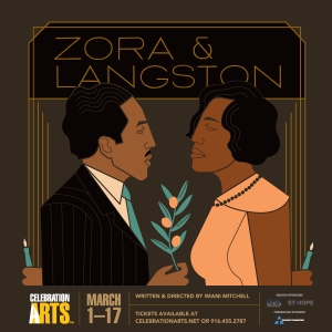 Celebration Arts Presents ZORA & LANGSTON Written & Directed By Imani Mitchell This March