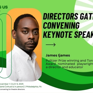 Directors Gathering Will Host the 2025 Convening With James Ijames Photo