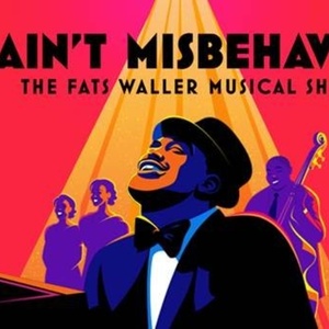 AIN'T MISBEHAVIN' The Fats Waller Musical Show' to Return to the Stackner Cabaret at  Photo