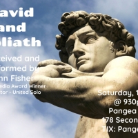 John Fisher's DAVI AND GOLIATH Comes to Pangea NYC This Weekend Photo
