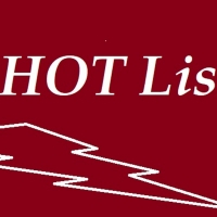 BWW Feature: THE HOT LIST IS BACK! Photo