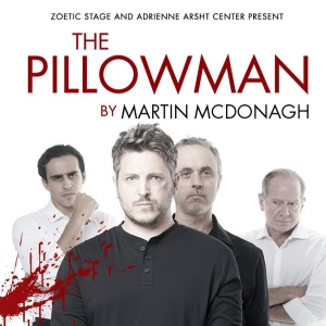 Spotlight: THE PILLOWMAN at Adrienne Arsht Center Special Offer