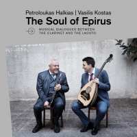Two Visionary Greek Musicians Debut THE SOUL OF EPIRUS on Oct. 4! Video