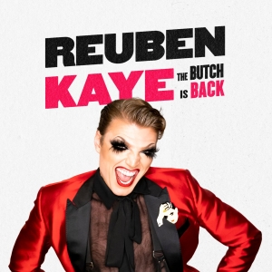REVIEW: Reuben Kaye Is Finally Able To Bring His Award Winning THE BUTCH IS BACK To S Photo